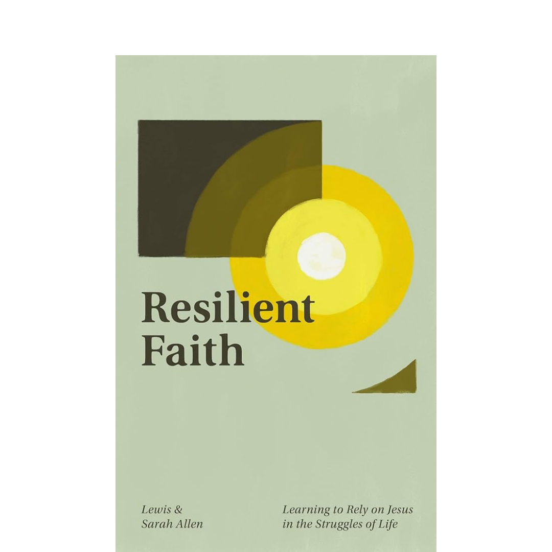 Resilient Faith - Lewis and Sarah Allen - Book