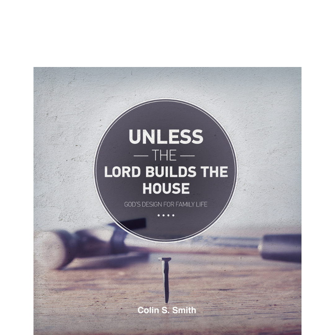 Unless the Lord Builds the House - Series CD