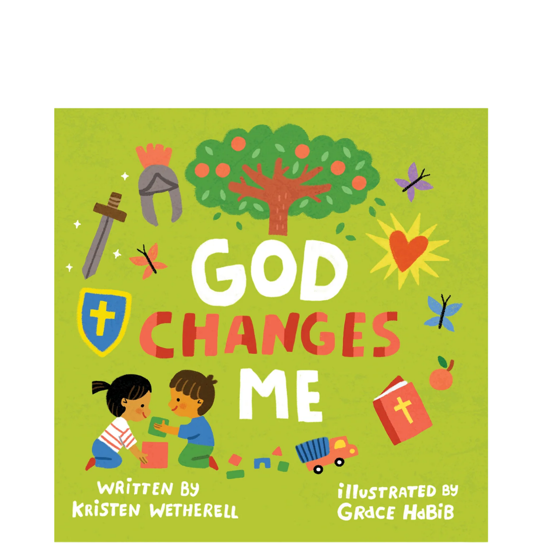 God Changes Me - Kristen Wetherell - Book
