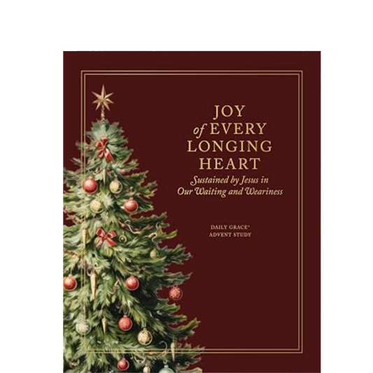 Joy of Every Longing Heart - The Daily Grace Co. - Book