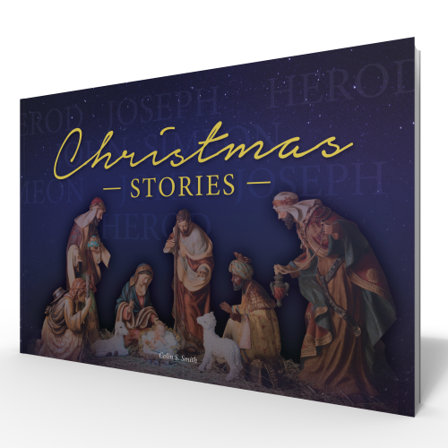 Christmas Stories by Pastor Colin Smith Book Open the Bible
