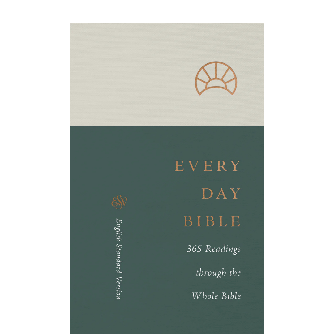 ESV Every Day Bible: 365 Readings through the Whole Bible
