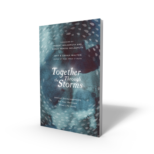 Together Through the Storms by Jeff and Sarah Walton - Book