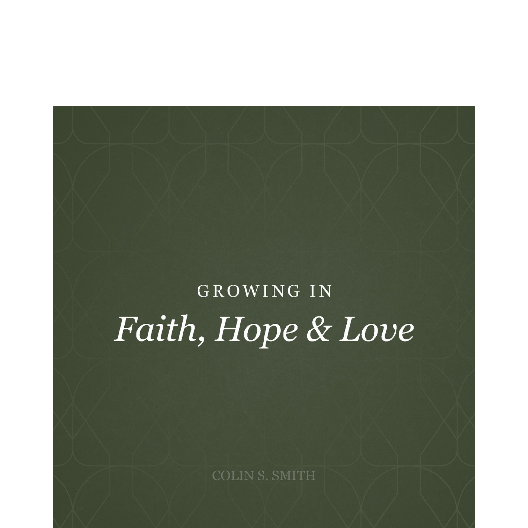 Growing in Faith, Hope & Love - Series CD