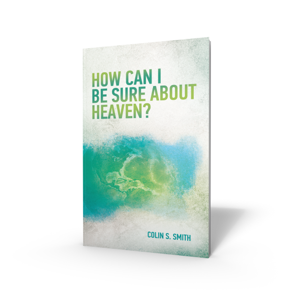 How Can I Be Sure About Heaven Booklet Open The Bible How can i be sure about heaven booklet open the bible