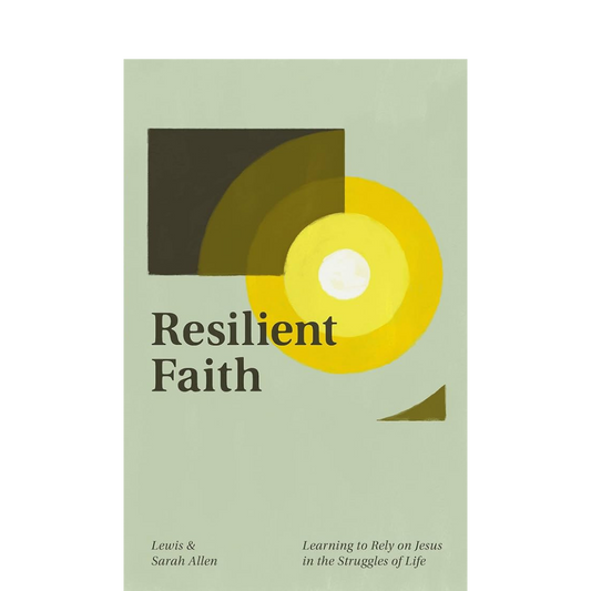Resilient Faith - Lewis and Sarah Allen - Book