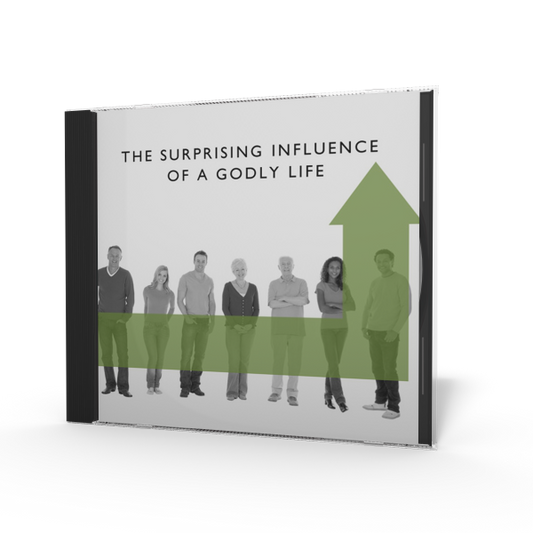 The Surprising Influence of a Godly Life - Series CD