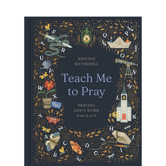 Teach Me to Pray - Kristen Wetherell - Book