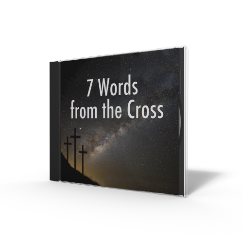7 Words from the Cross - Series CD