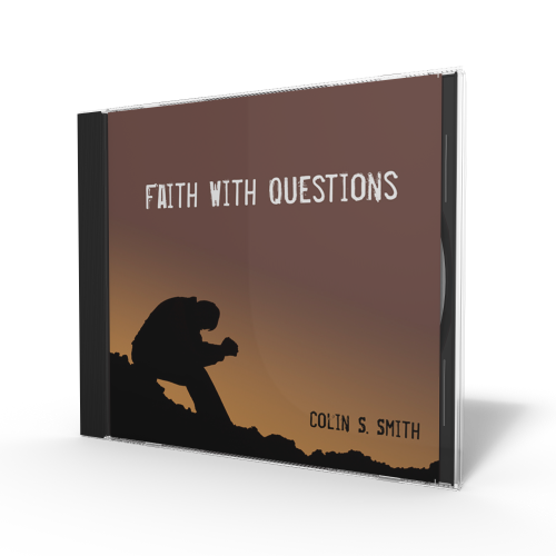 Faith with Questions: Dealing with the Darkness of Doubt - Series CD