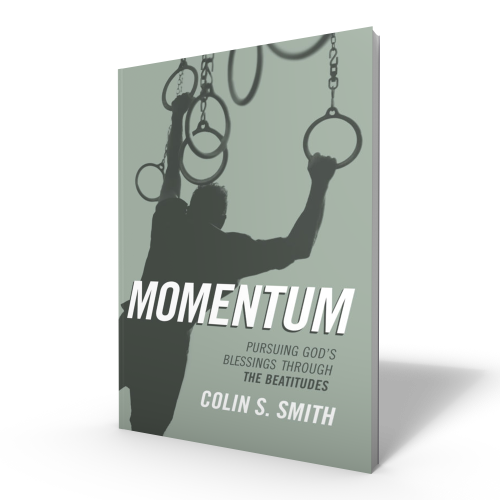 Momentum: Pursuing God's Blessings through the Beatitudes - eBook (Kindle)